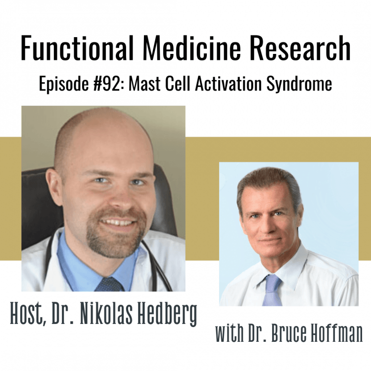 Mast Cell Activation Syndrome with Dr. Bruce Hoffman